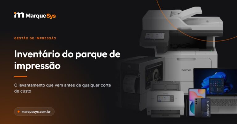 Arte do artigo sobre inventário do parque de impressão, com multifuncional Brother, impressora de etiquetas, scanner, notebook e smartphone sobre fundo escuro da MarqueSys