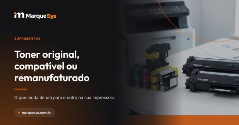 Arte do artigo sobre toner original, compatível e remanufaturado, com cartuchos e toners Brother sobre fundo escuro da MarqueSys